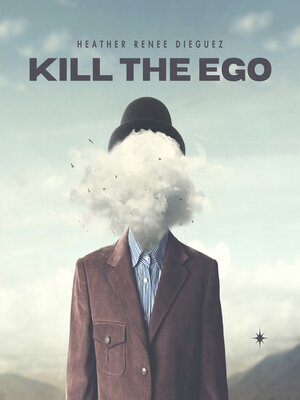 cover image of Kill the Ego
